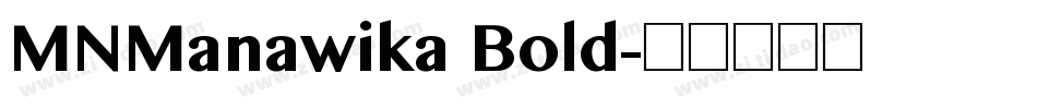 MNManawika Bold字体转换